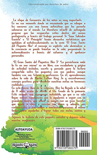 El Gran Sueño del Pequeño Alex 3: “La persistencia mide la fe en uno mismo”. (1) (Edición en español)