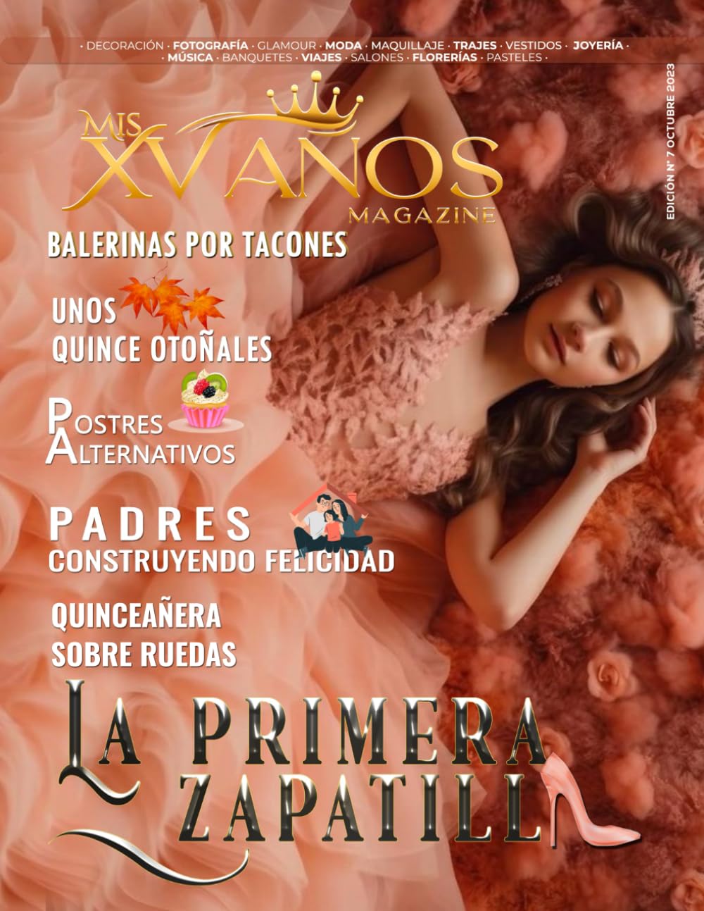 Revista Mis XV Años N° 7 LA PRIMERA ZAPATILLA (Edición Española)