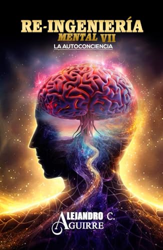 RE-INGENIERIA MENTAL VII (Spanish Edition)
