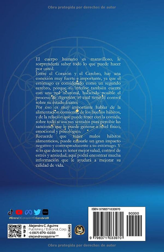 ENTRE EL CORAZÓN Y EL CEREBRO III: Alimentación Consciente (Spanish Edition)