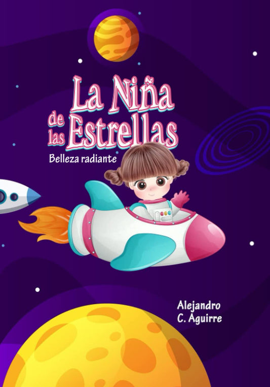 La niña de las estrellas: Belleza radiante (Spanish Edition)