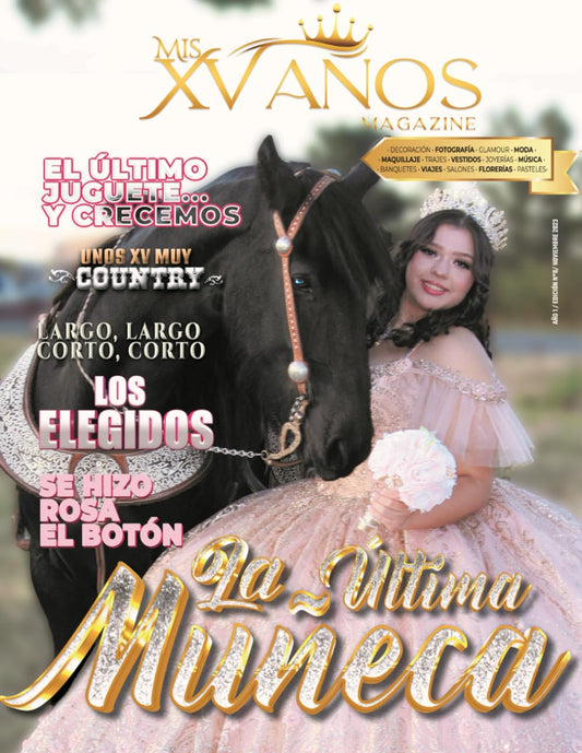 Mis XV Años Magazine N° 8 LA ÚLTIMA MUÑECA (Spanish Edition)