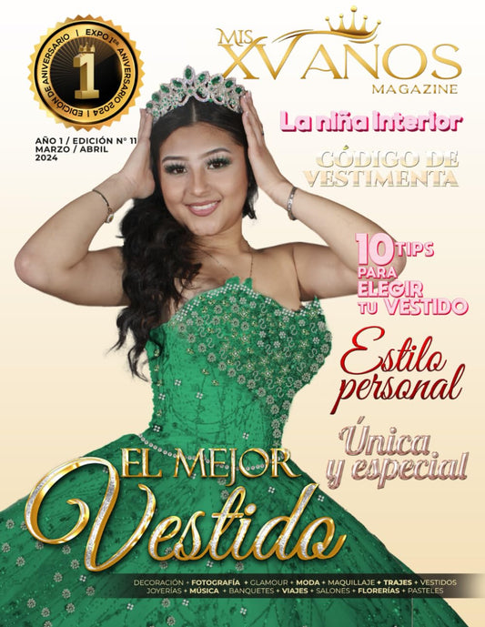 Mis XV Años Magazine N°11El mejor vestido (Spanish Edition)