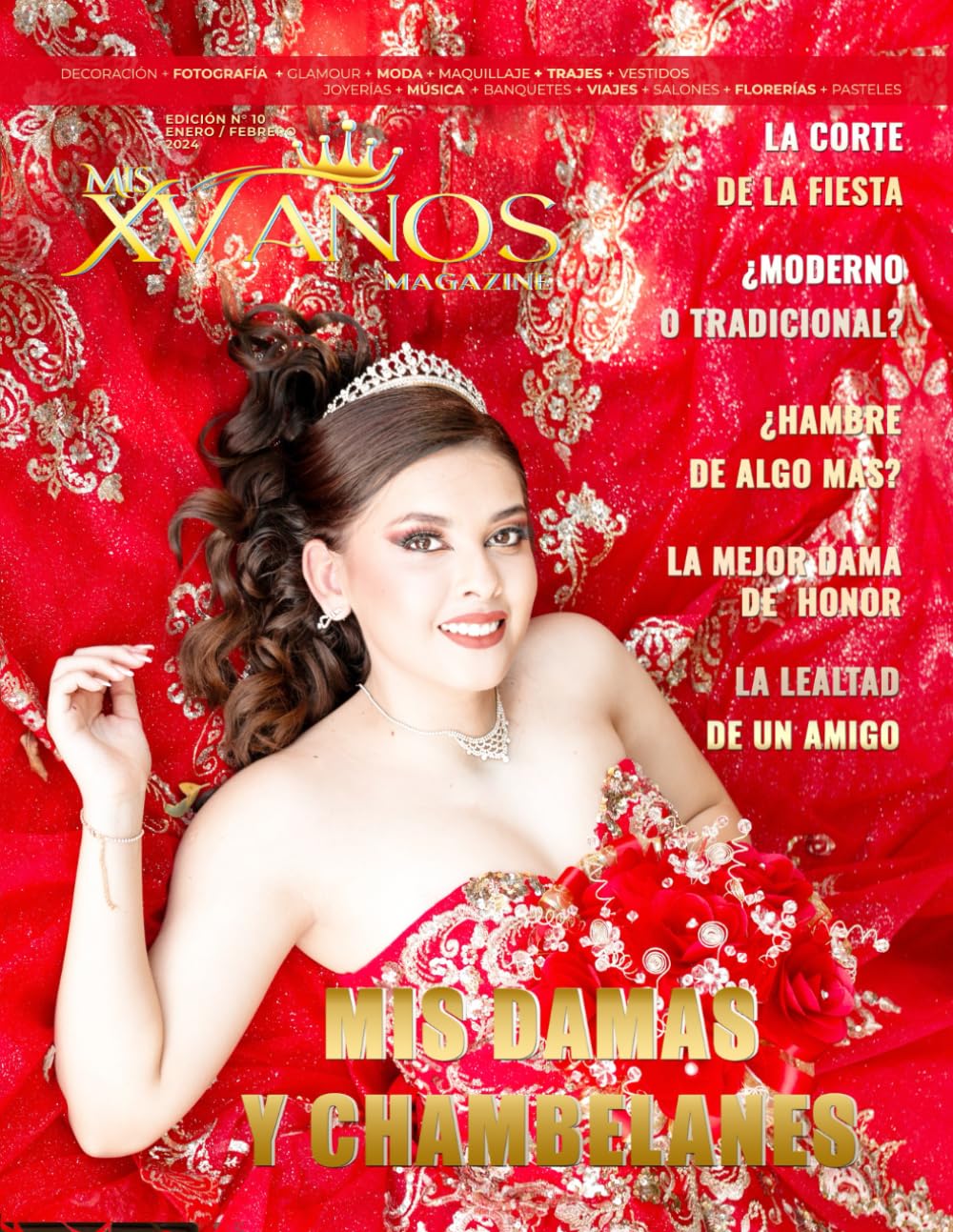Revista Mis XV Años N° 10 MIS DAMAS Y CHAMBELANES (Edición Española)