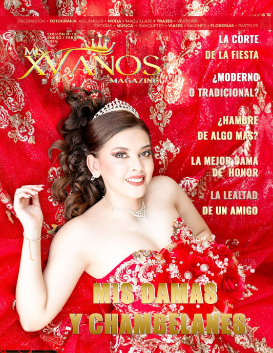 Mis XV Años Magazine N° 10 MIS DAMAS Y CHAMBELANES (Spanish Edition)