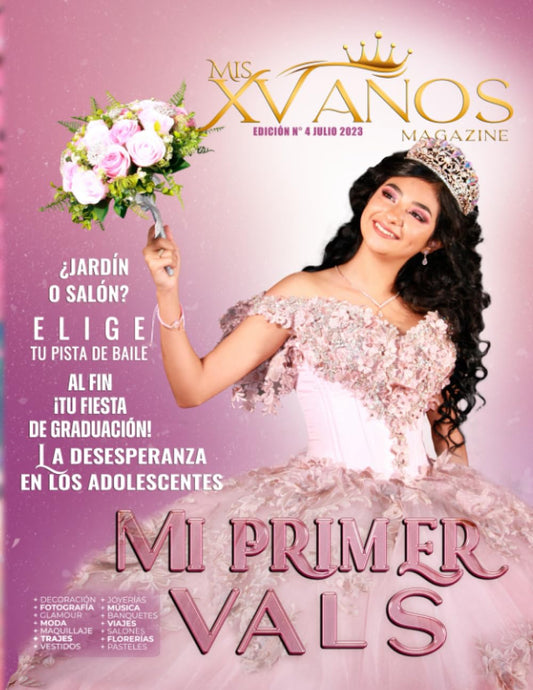 Mis XV Años Magazine N° 4 Mi primer vals (Spanish Edition)