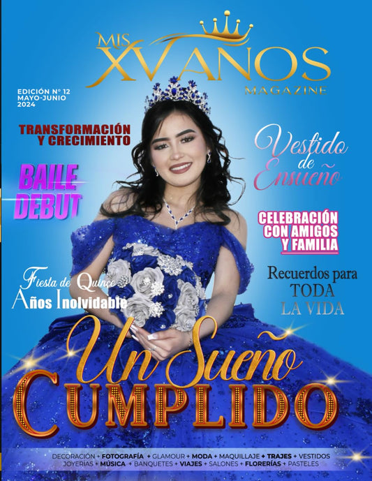 Mis XV Años Magazine N°12 Un Sueño Cumplido (Spanish Edition)